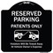 Signmission Designer Series-Reserved Parking Patients Violators Will Be Towed Away At, 18" x 18", BW-1818-9902 A-DES-BW-1818-9902 - alternate 1